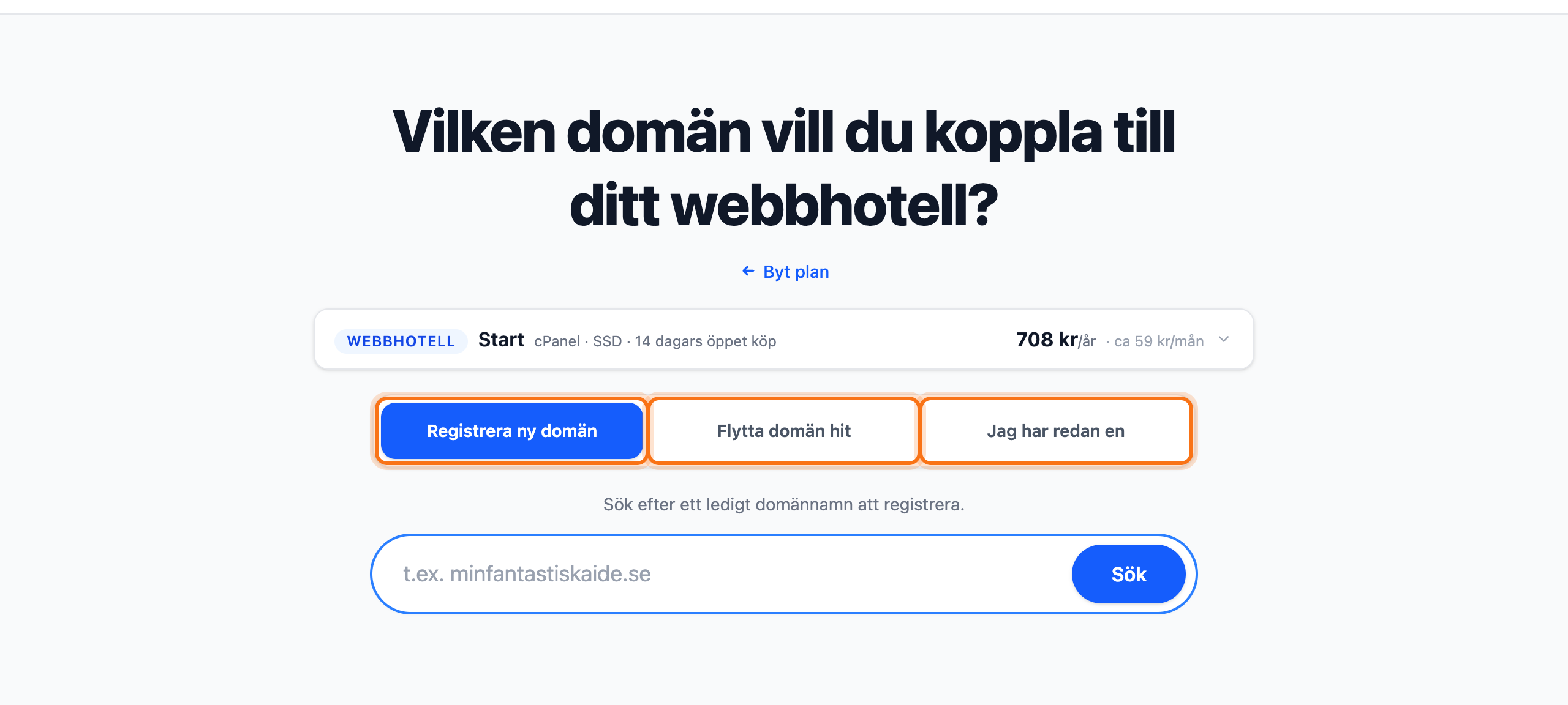 De tre valen för domänen med flikarna Registrera ny domän, Flytta domän hit och Jag har redan en markerade