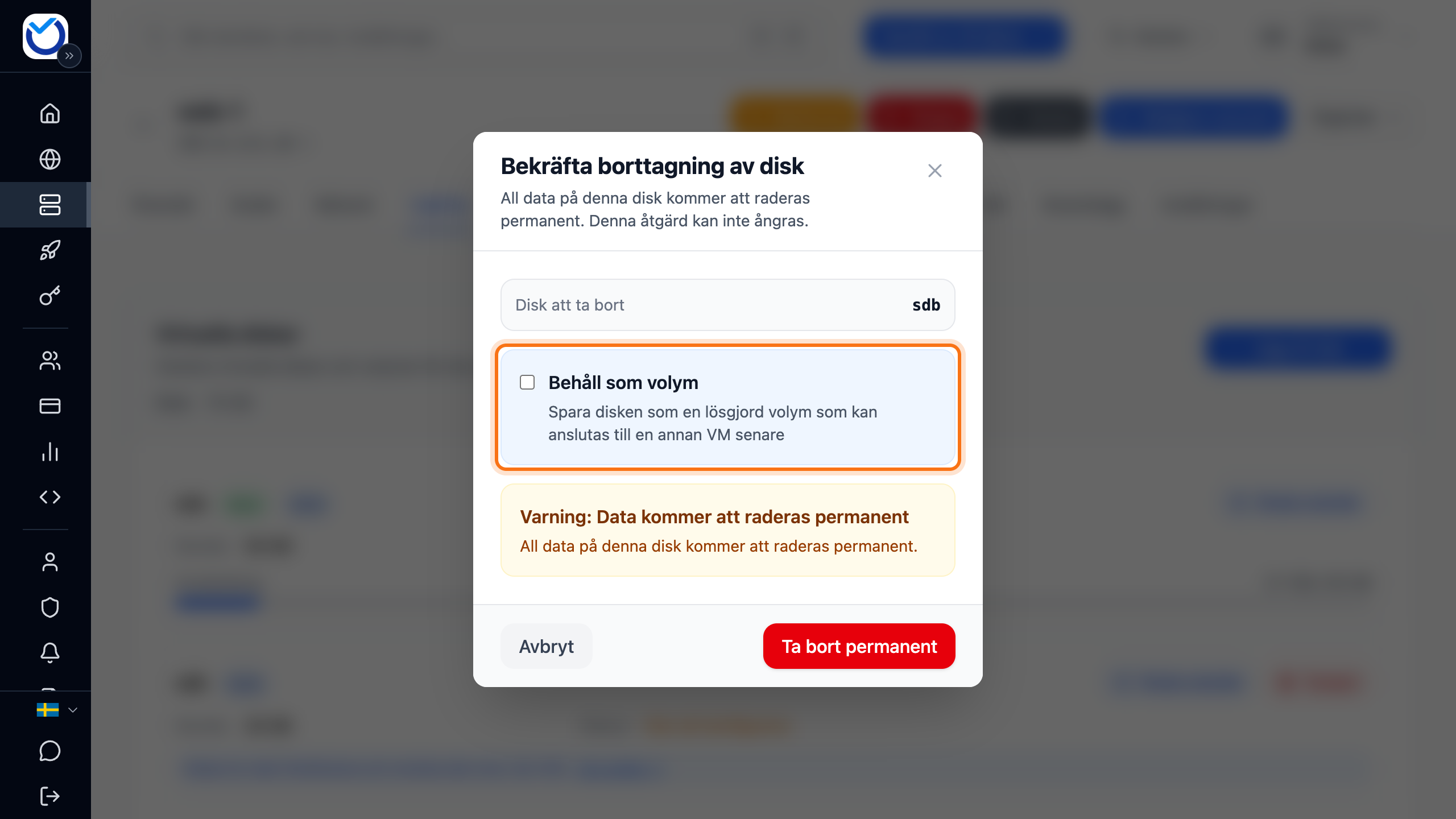 Rutan Bekräfta borttagning av disk med rutan Behåll som volym markerad