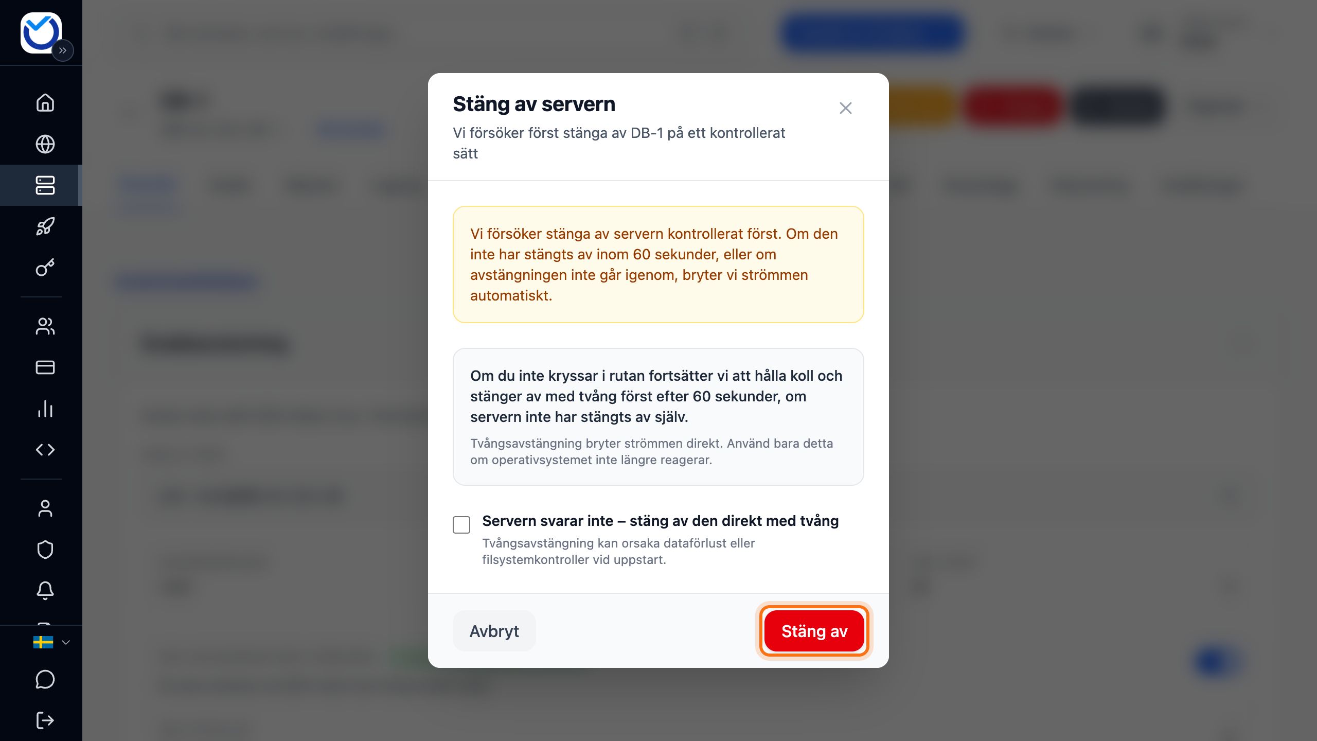 Rutan Stäng av servern med knappen Stäng av markerad