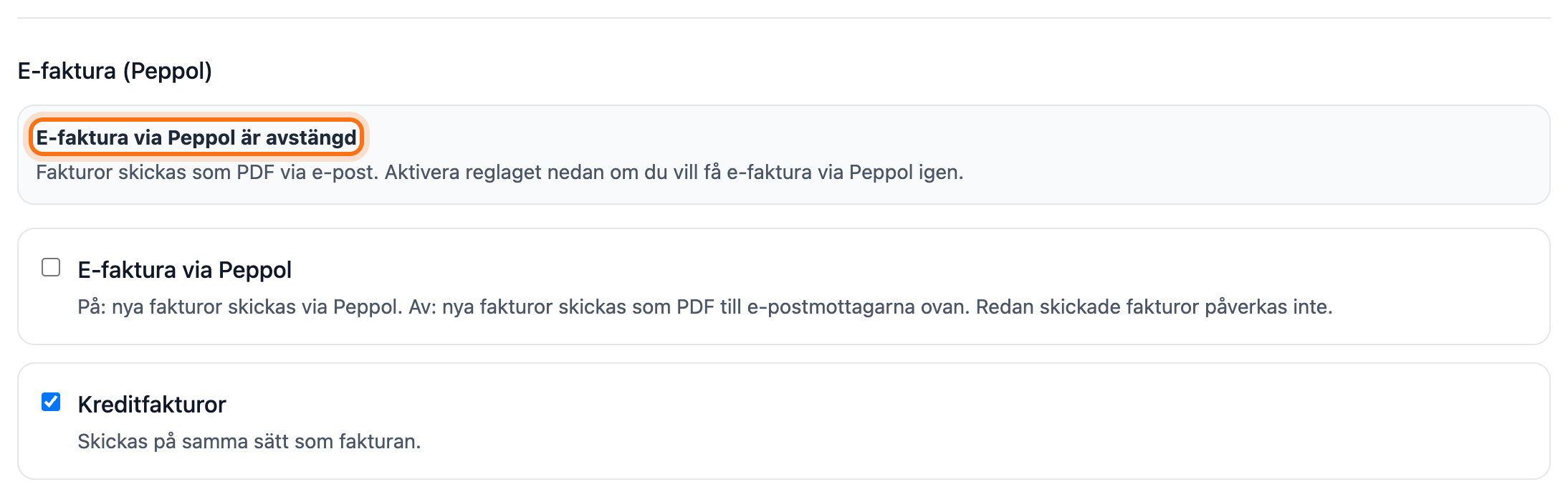 Avsnittet E-faktura (Peppol) med beskedet E-faktura via Peppol är avstängd markerat