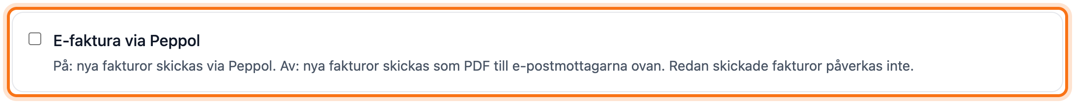 Kryssrutan E-faktura via Peppol markerad, här avmarkerad