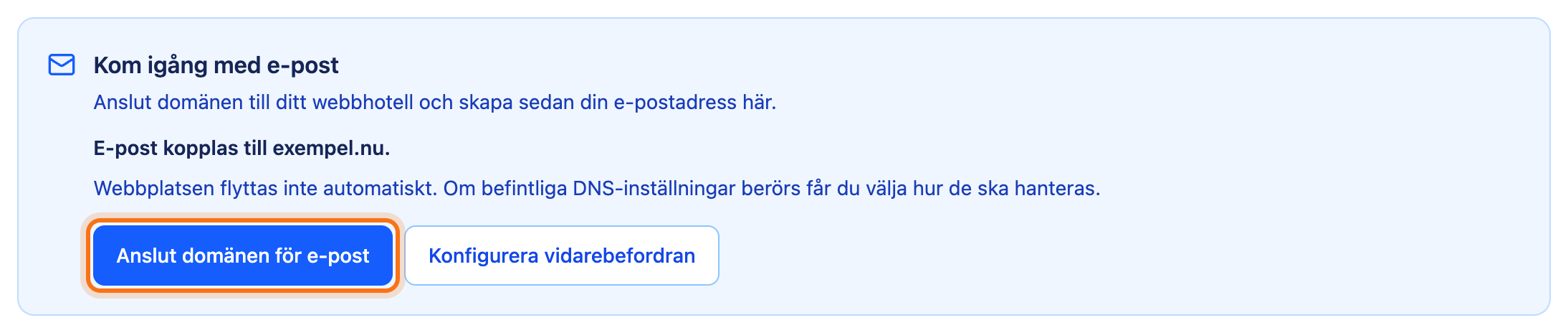 Rutan Kom igång med e-post med knappen Anslut domänen för e-post markerad