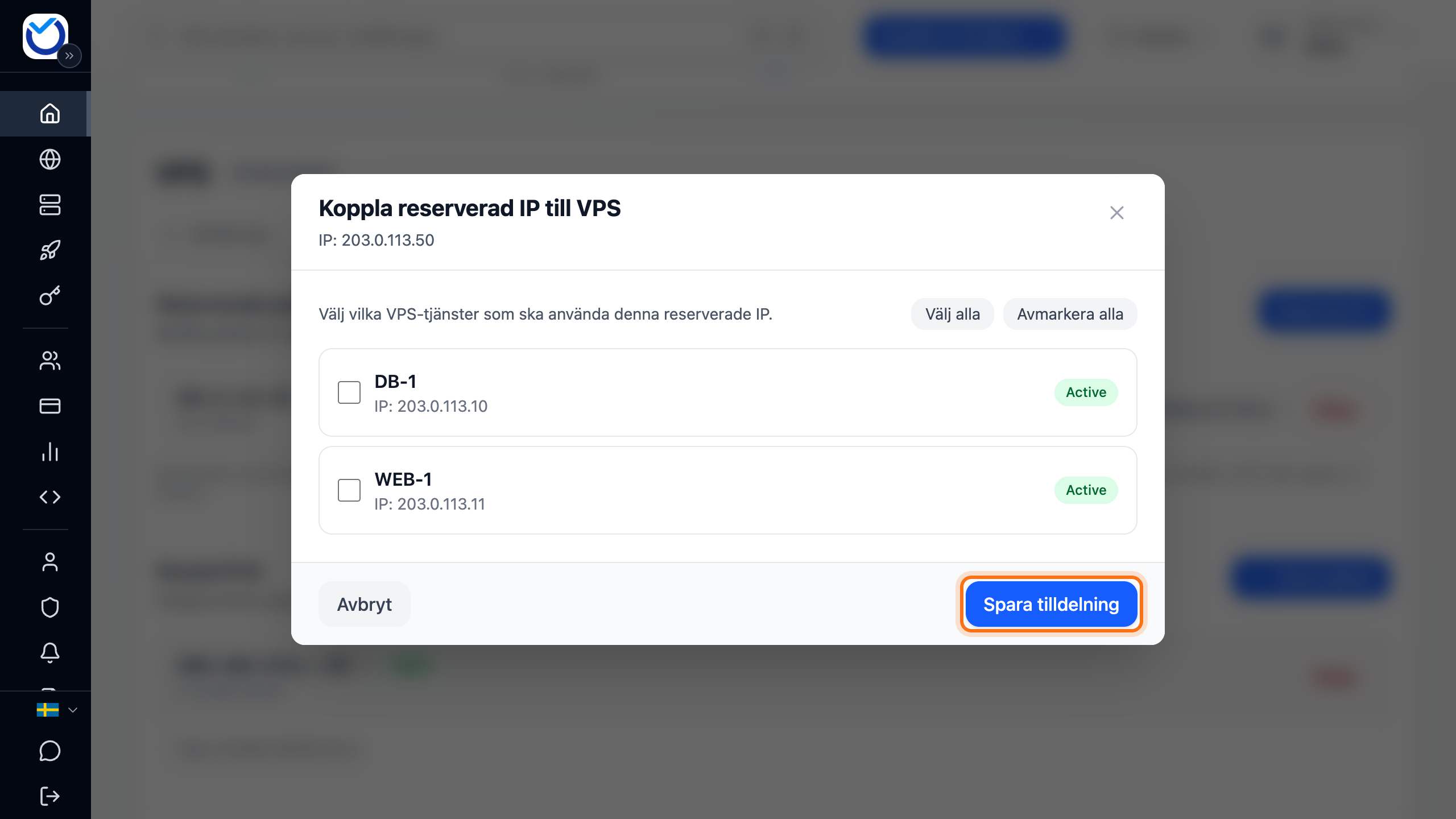 Rutan Koppla reserverad IP till VPS med knappen Spara tilldelning markerad