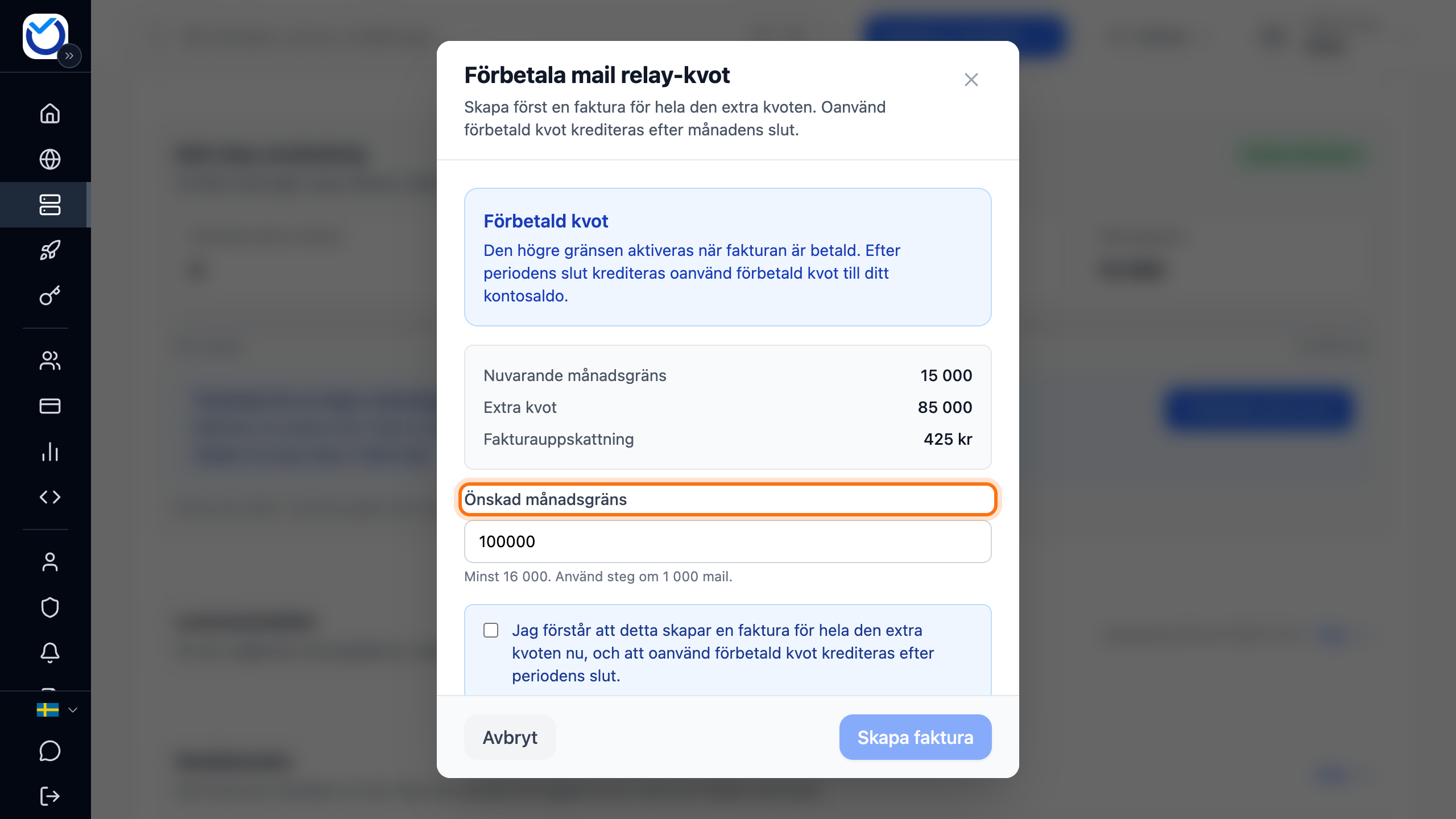 Rutan Förbetala mail relay-kvot med fältet Önskad månadsgräns markerat